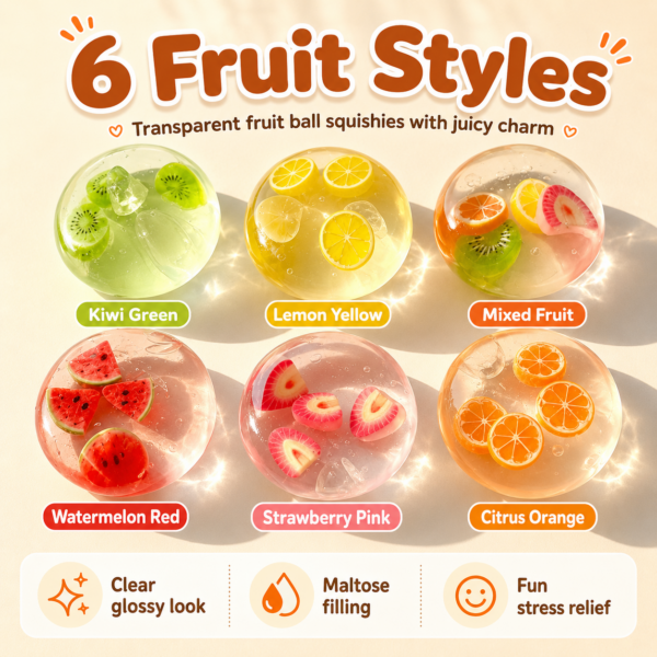 6-Style Transparent Fruit Squishy Ball Collection – Kiwi, Lemon, Mixed Fruit, Watermelon, Strawberry & Orange Sensory Squeeze Toys, Cute Stress Relief Fidget Balls